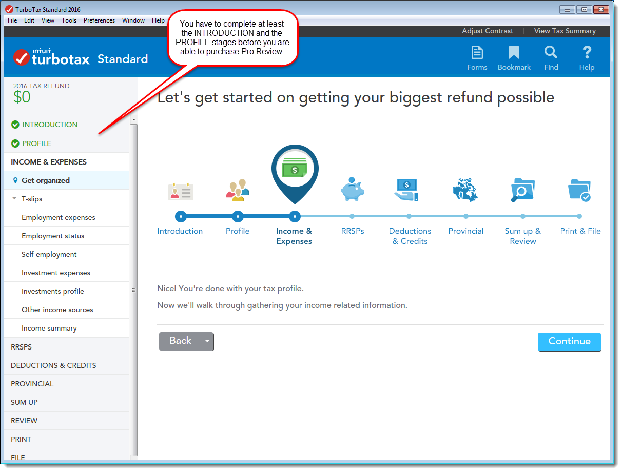 TurboTax CD/download edition INTRODUCTION and PROFILE stages are complete