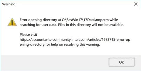 ProSeries Basic warning error opening directory while searching for user data directing users to go to https://accountants-community.intuit.com/articles/1673715-error-opening-directory.