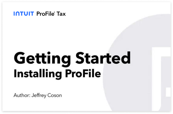 A getting started: installing ProFile video screen for Intuit ProFile Tax