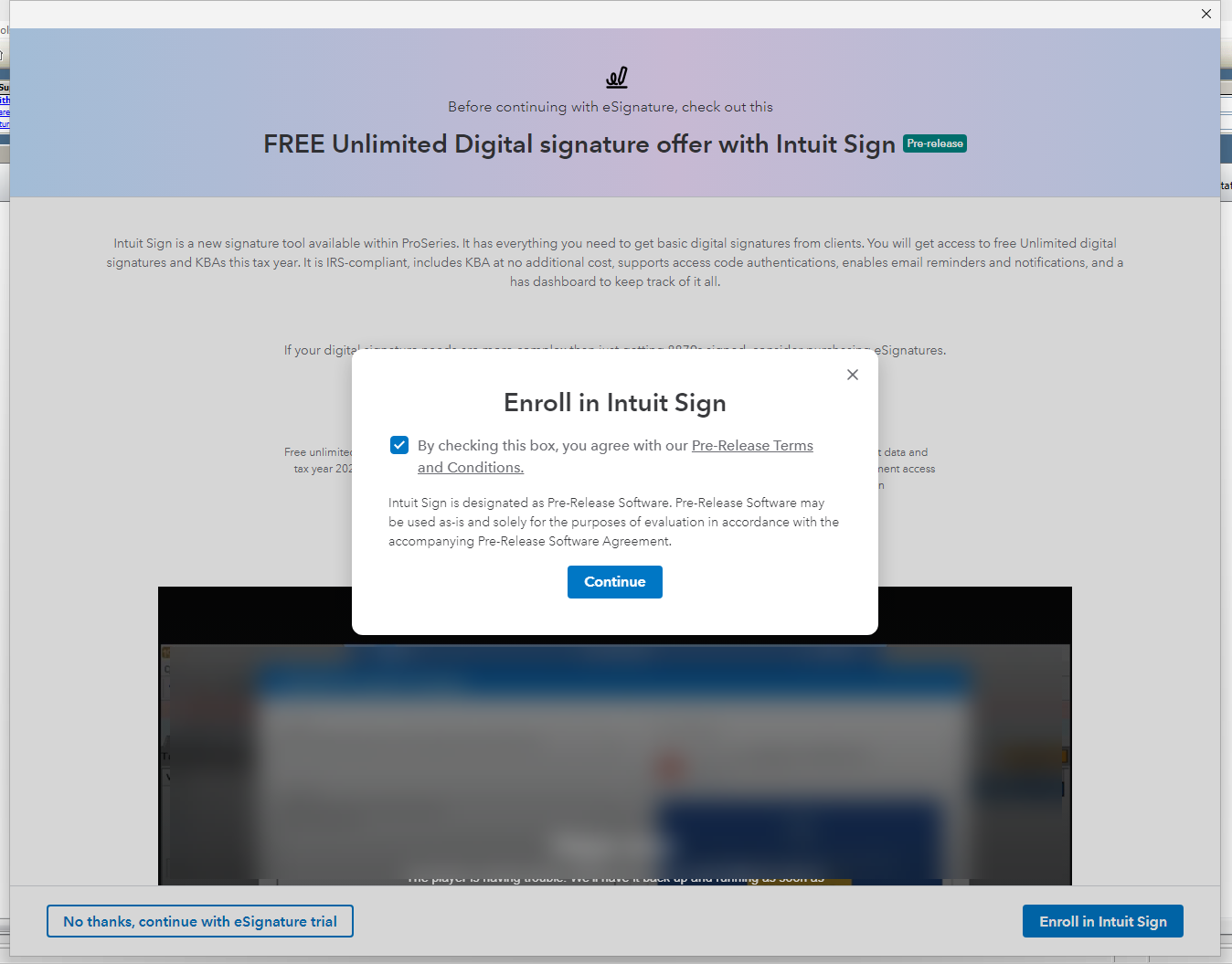 A computer screen showing a picture of a pop up box stating Enroll in Intuit Sign with a continue button.