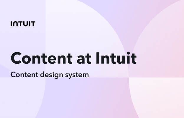 content_design_system.jpg Content design at Intuit cover.