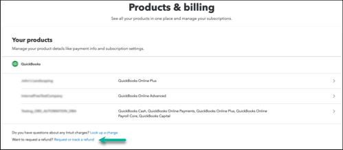 Request or track refund button in the One Intuit Account Manager.