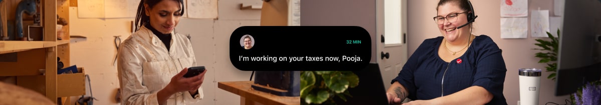 A female sculptor in her 30s is in her studio looking at her phone. She sees a message from a TurboTax expert, who is working in her home office. The message says: I’m working on your taxes now, Pooja.