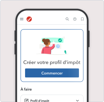 L’interface utilisateur de l’application mobile de TurboImpôt avec l’en-tête « Créer votre profil d’impôt » et le bouton « Commencer ».